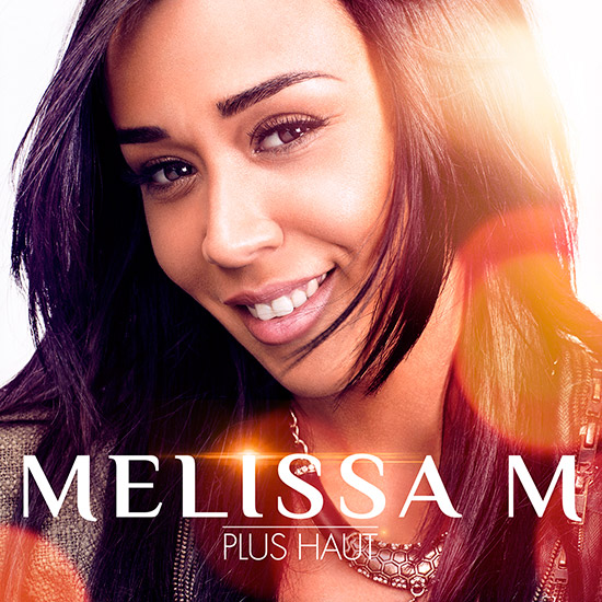 Retouche Melissa M - Plus Haut (Single)